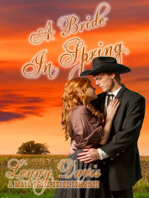 cover image of A Bride In Spring (The Brides of Courage, Kansas, Book 3)